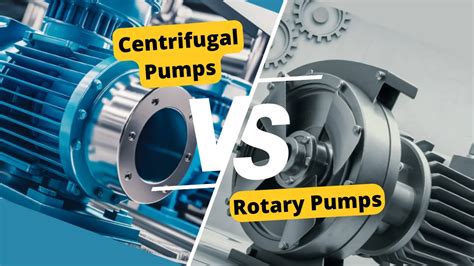 piston pump vs centrifugal pump|centrifugal pump vs rotary pump.